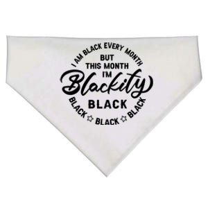 Black Every Month This Month I'm Blackity Black History Gift USA-Made Doggie Bandana