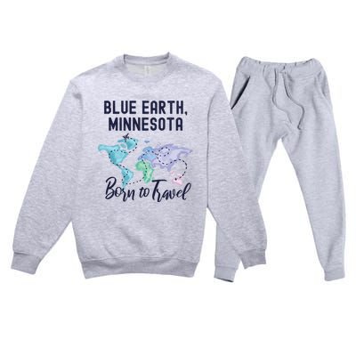 Blue Earth Minnesota Born To Travel World Explorer Gift Premium Crewneck Sweatsuit Set