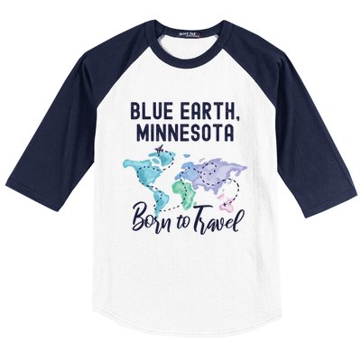 Blue Earth Minnesota Born To Travel World Explorer Gift Baseball Sleeve Shirt