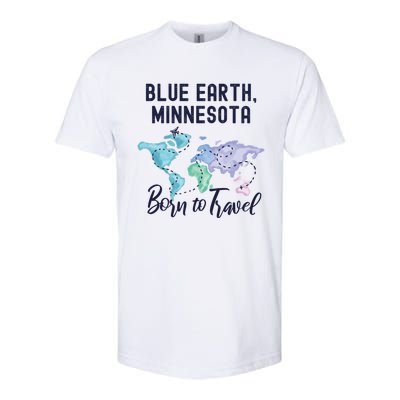 Blue Earth Minnesota Born To Travel World Explorer Gift Softstyle CVC T-Shirt