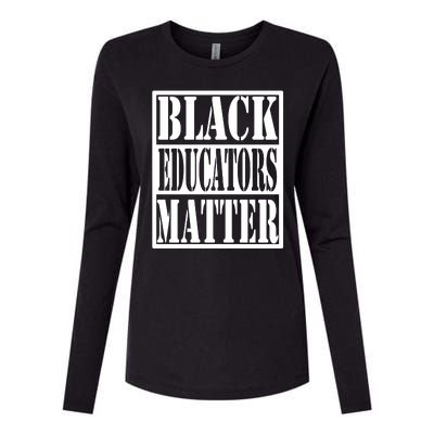 Black Educators Matter Teacher Black History Month Womens Cotton Relaxed Long Sleeve T-Shirt