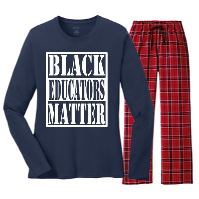 Black Educators Matter Teacher Black History Month Women's Long Sleeve Flannel Pajama Set 