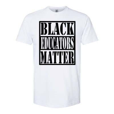 Black Educators Matter Teacher Black History Month Softstyle CVC T-Shirt