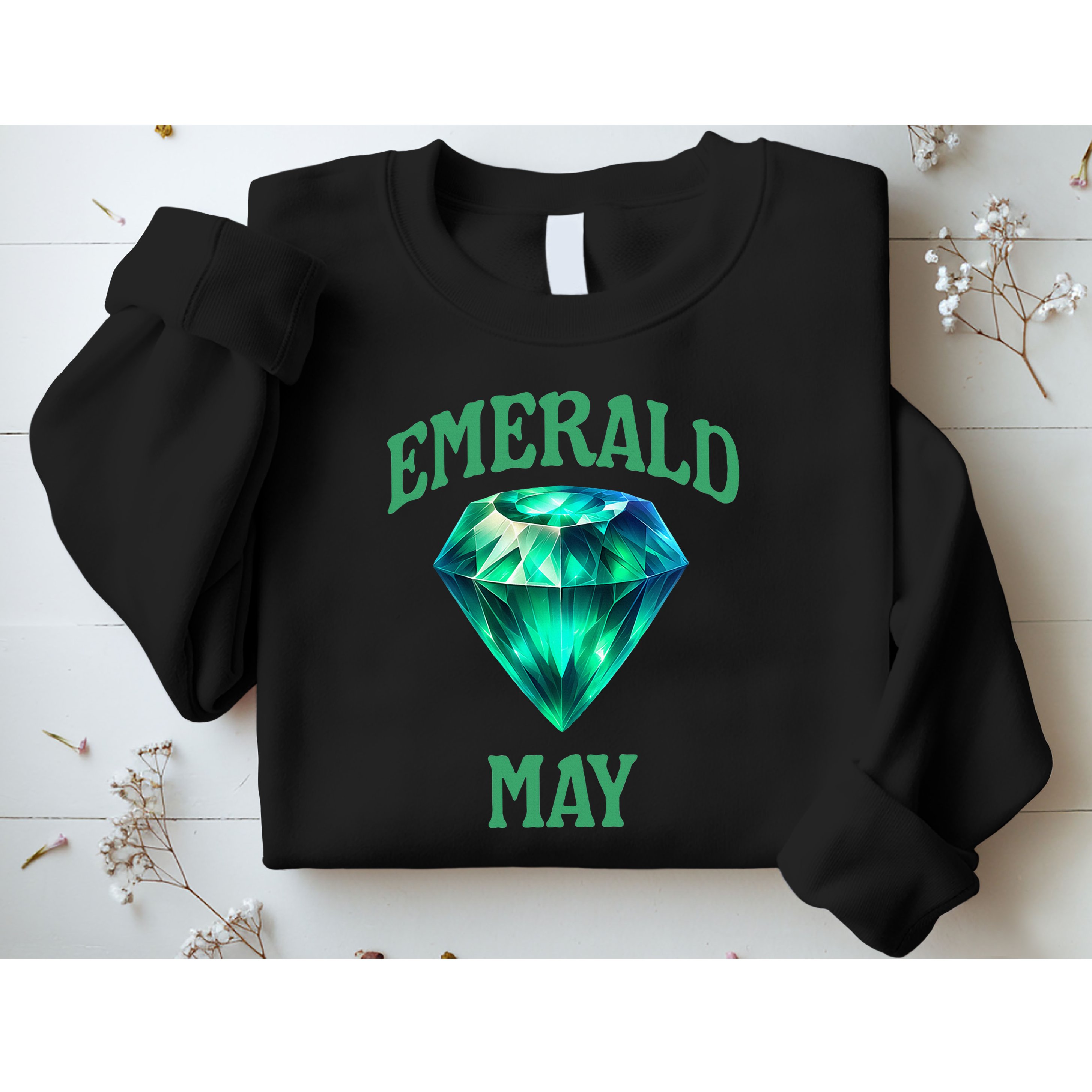 Birthstone Emerald May Emerald Green Jewel Inspired Art Sweatshirt