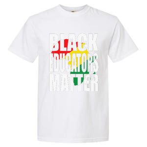 Black Educators Matter Patriotic African American Teacher Garment-Dyed Heavyweight T-Shirt