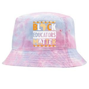 Black Educators Matter Teacher Black History Month Tie-Dyed Bucket Hat