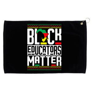 Black Educators Matter Teacher Black History Juneteenth Gift Grommeted Golf Towel