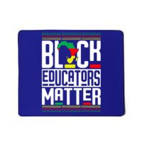 Black Educators Matter Teacher Black History Juneteenth Gift Mousepad