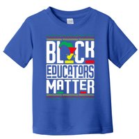 Black Educators Matter Teacher Black History Juneteenth Gift Toddler T-Shirt