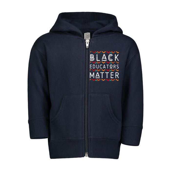 Black Educators Matter Black History Pride African-American Toddler Zip Fleece Hoodie