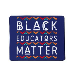 Black Educators Matter Black History Pride African-American Mousepad