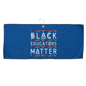 Black Educators Matter Black History Pride African-American Large Microfiber Waffle Golf Towel