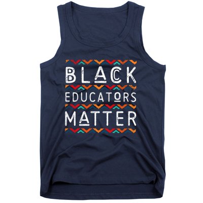 Black Educators Matter Black History Pride African-American Tank Top