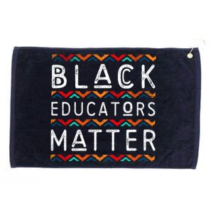 Black Educators Matter Black History Pride African-American Grommeted Golf Towel