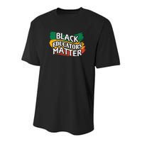 Black Educators Matter Teacher Black History Month Youth Performance Sprint T-Shirt