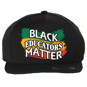 Black Educators Matter Teacher Black History Month Wool Snapback Cap