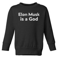 Biden Elon Musk Is A God Toddler Sweatshirt