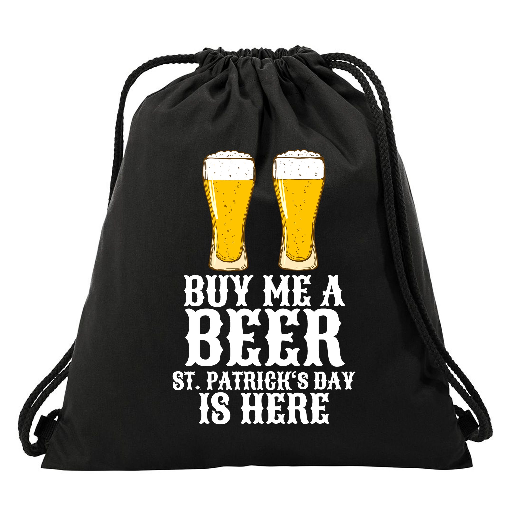 Buy Me A Beer St Patrick Day Drawstring Bag