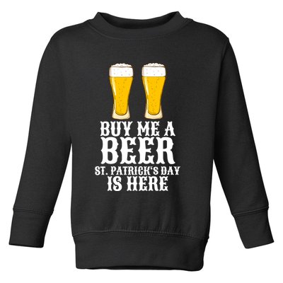 Buy Me A Beer St Patrick Day Toddler Sweatshirt