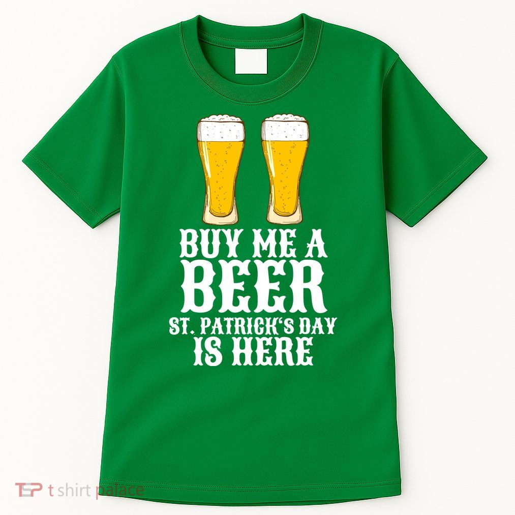 Buy Me A Beer St Patrick Day Tall T-Shirt