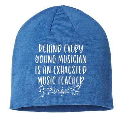 Behind Every Musician Is An Exhausted Music Teacher Gift Sustainable Beanie