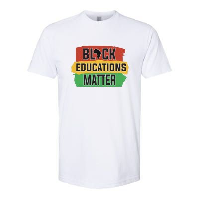 Black Educators Matter Teacher Black History Month Softstyle CVC T-Shirt