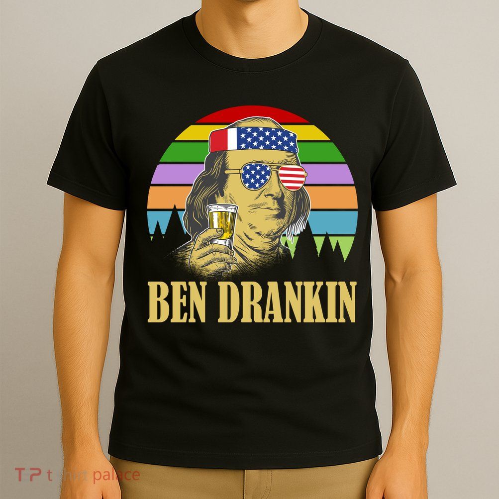 Ben Drankin 4th of July T-Shirt
