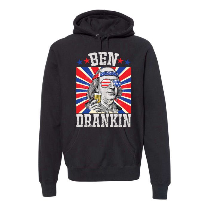 Ben Drankin 4th Of July Patriotic America Premium Hoodie