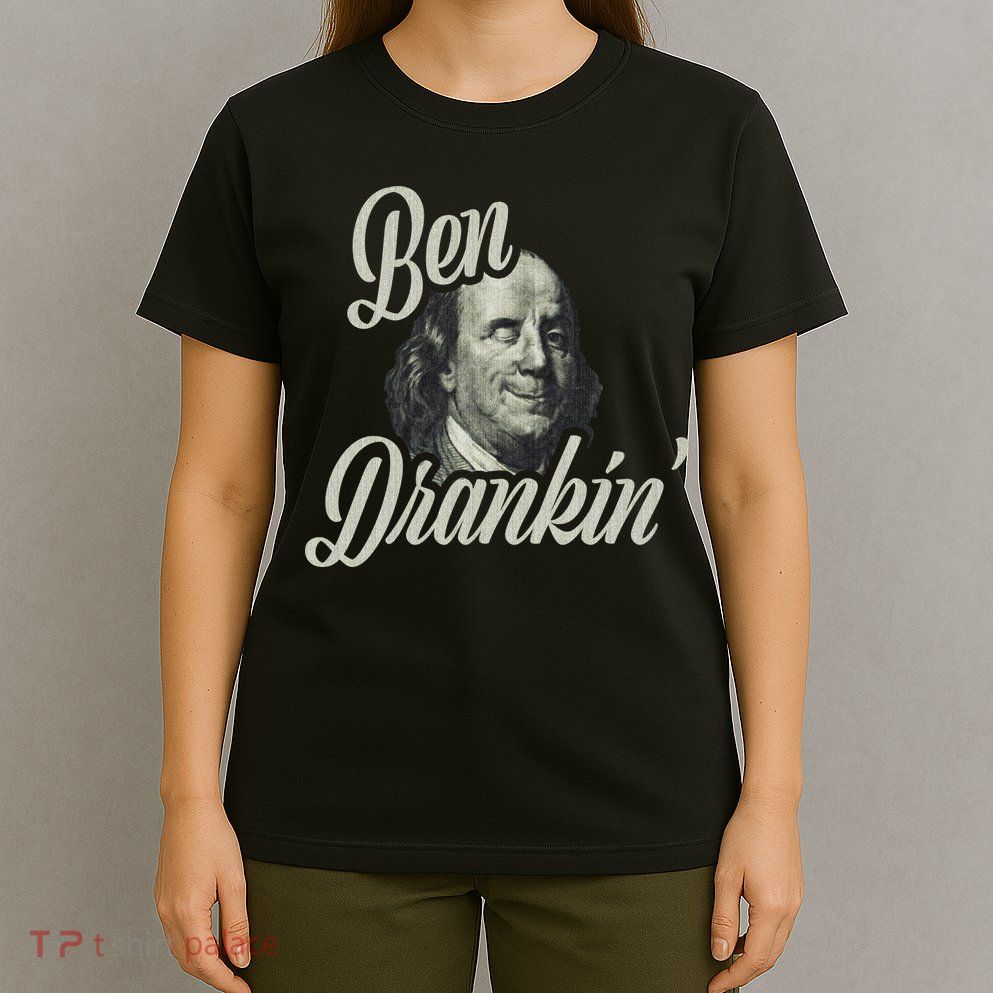 Ben Drankin Benjamin Franklin T-Shirt