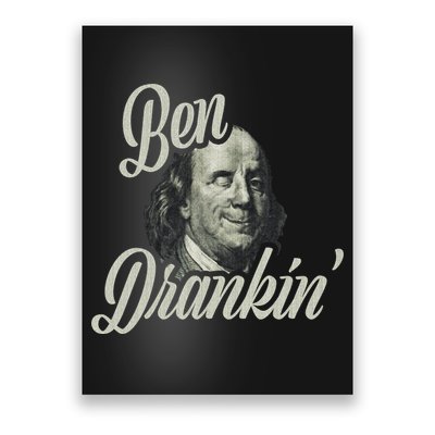 Ben Drankin Benjamin Franklin Poster
