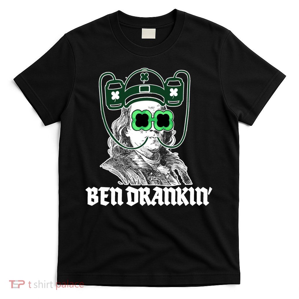Ben Drankin Benjamin Franklin St Patricks Day T-Shirt