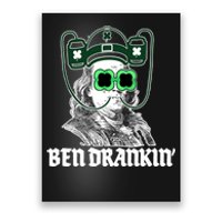 Ben Drankin Benjamin Franklin St Patricks Day Poster