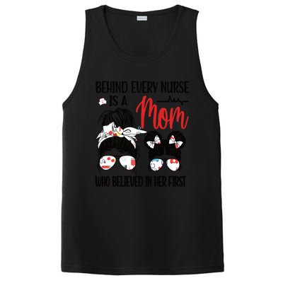 Behind Every Nurse Is A Mom Nursing Mother Nurse Mom Funny Gift PosiCharge Competitor Tank