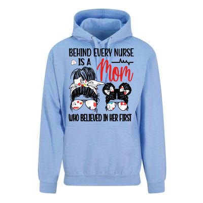 Behind Every Nurse Is A Mom Nursing Mother Nurse Mom Funny Gift Unisex Surf Hoodie