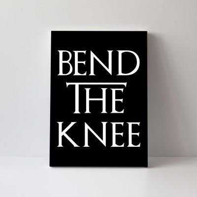 Bend The Knee Mother Of Dragons Canvas