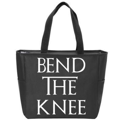 Bend The Knee Mother Of Dragons Zip Tote Bag