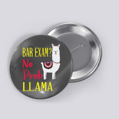 Bar Exam Passing The Passed No Prob Llama Lawyer Law Gift Button