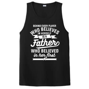 Behind Every Player Who Believes In Herself Is A Father Cool Gift PosiCharge Competitor Tank