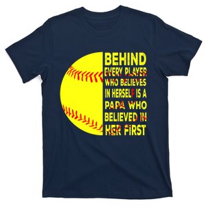 Behind Every Player Is Papa Happy Fathers Day Softball Lover T-Shirt