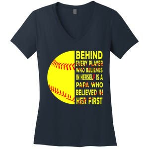 Behind Every Player Is Papa Happy Fathers Day Softball Lover Women's V-Neck T-Shirt