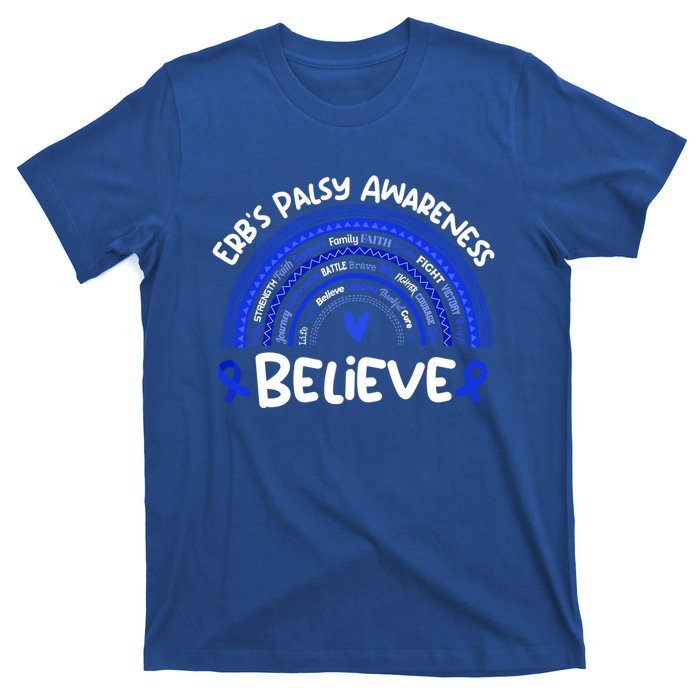 Believe Erb's Palsy Awareness Month Gift Erb's Palsy Gift T-Shirt