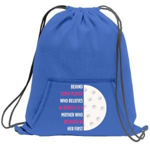 Behind Every Player Is A Mother Golf Gift Mom Golf Gift Sweatshirt Cinch Pack Bag