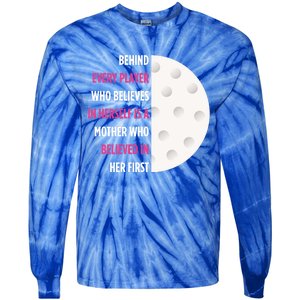 Behind Every Player Is A Mother Golf Gift Mom Golf Gift Tie-Dye Long Sleeve Shirt