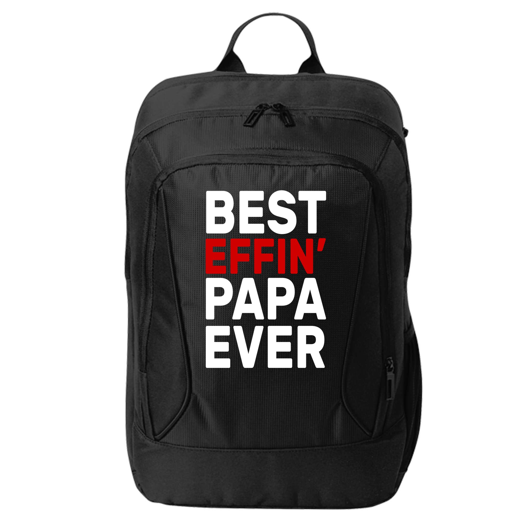 Best Effin Papa Ever City Backpack