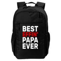 Best Effin Papa Ever Backpack