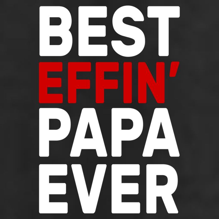 Best Effin Papa Ever 11oz C Handle Ceramic Mug