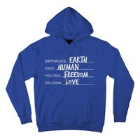 Birthplace Earth Race Hu Politics Freedom Great Gift Hoodie