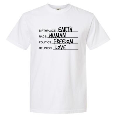 Birthplace Earth Race Hu Politics Freedom Great Gift Garment-Dyed Heavyweight T-Shirt