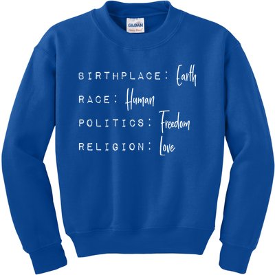 Birthplace Earth Race Hu Politics Freedom Religion Love Cute Gift Kids Sweatshirt