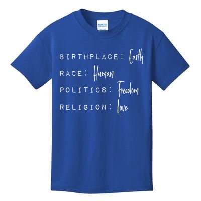 Birthplace Earth Race Hu Politics Freedom Religion Love Cute Gift Kids T-Shirt